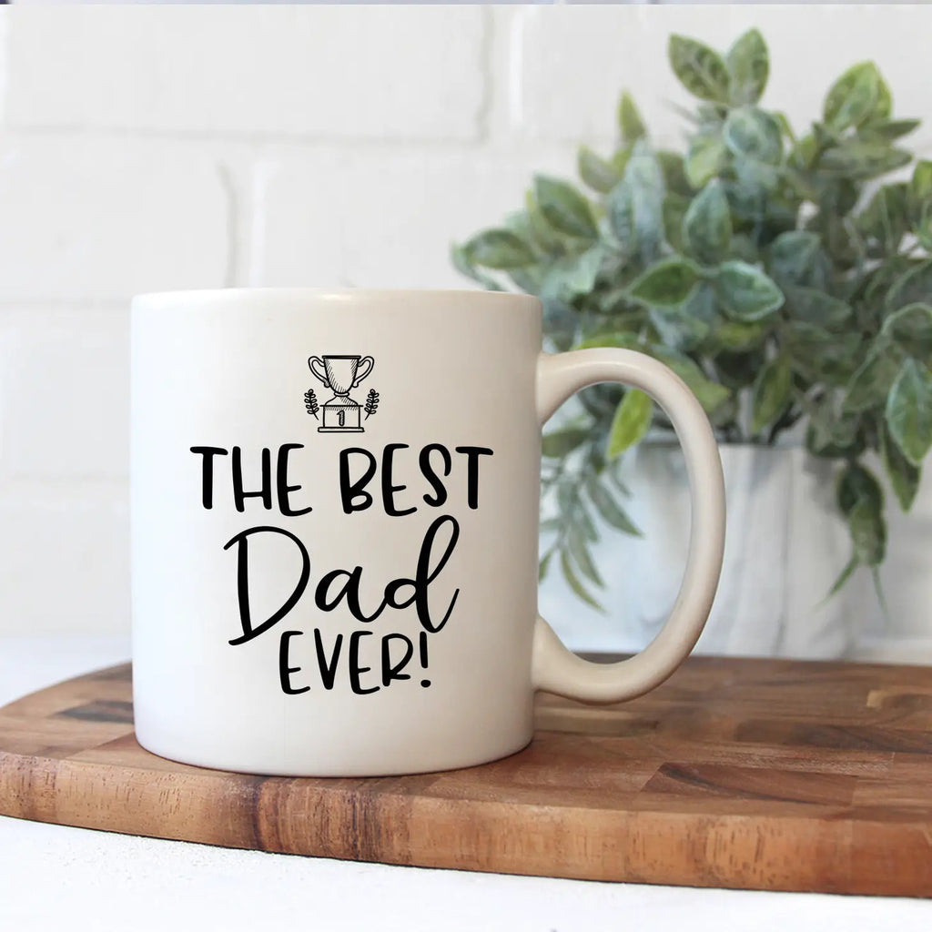 Best Dad Ever Ceramic Coffee Mug
